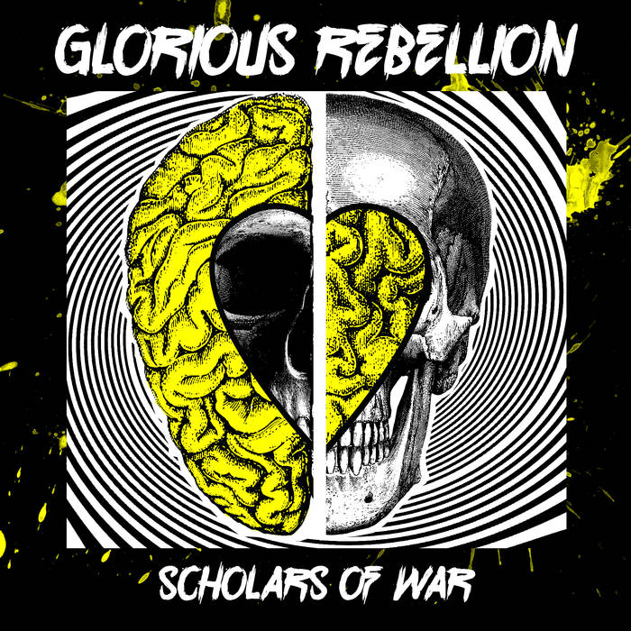 The Glorious Rebellion - Scholars Of War - Download (2019)